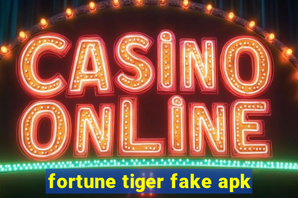 fortune tiger fake apk